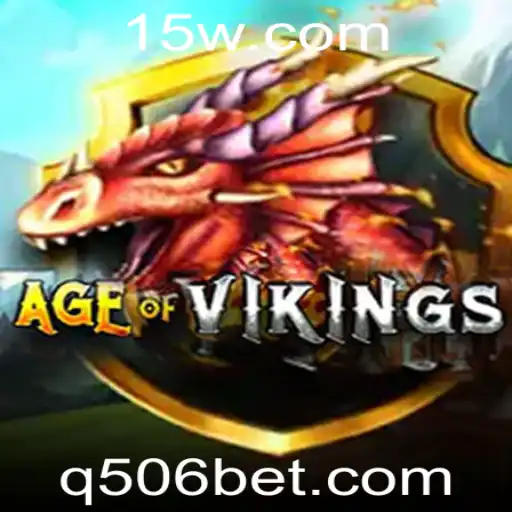 Descubra o Fascinante Mundo de AgeofViking com 506bet