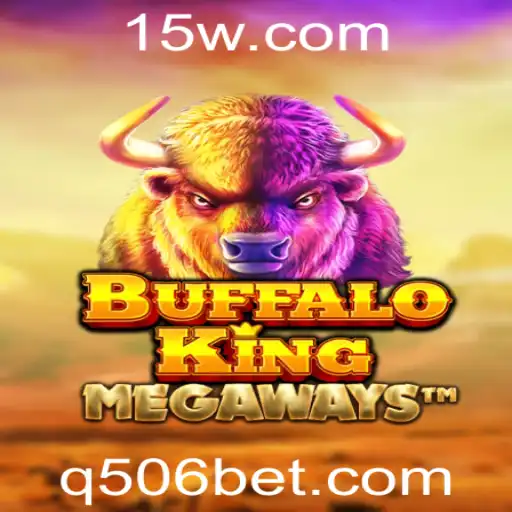 Explorando o Mundo de Buffalo King e as Oportunidades da 506Bet